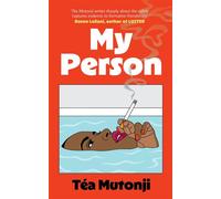 My Person The witty, razor-sharp debut novel about a big BFF break-up - Téa Mutonji - Brazen - ebook (ePub) - Livre