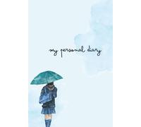 My personal diary: Thankful for everything