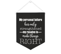 My Personal Failure Has Only Strengthened My Resolve to Make Things Right Bannière en toile 30,5 x 40,6 cm à suspendre au mur pour chambre à coucher, chambre d'enfant, décoration d'intérieur