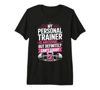 My Personal Trainer is Awesome But Can't Count, Gym Humour T-Shirt Haut de Gamme
