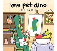 My Pet Dino: Coloring Book for Adults & Teens with Simple and Cute Design for Relaxation.