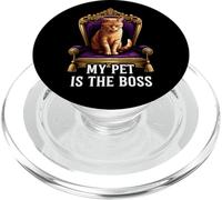 My Pet is The Boss Funny Regal Cat on Throne PopSockets PopGrip pour MagSafe