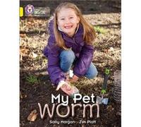 My Pet Worm by Sally Morgan Steve Parker - Sally Morgan (Auteur)