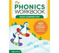 My Phonics Workbook 101 Games and Activities to Support Reading Skills by Laurin Brainard Laurin Brainard (Auteur)