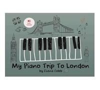 My Piano Trip to London Book 1: Duets, Book 1