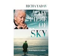 My Piece of Sky: Murder Mystery of a Celebrity