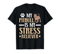 My Pitbull is My Stress Reliever Dog Lover Owner T-Shirt Graphique avec Valeur
