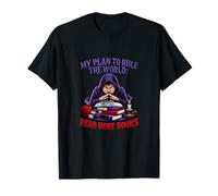 My Plan to Rule The World Lire Plus de Livres Graphique T-Shirt