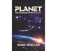 MY PLANET: The Chronicles of Moe Revisited