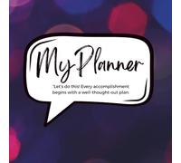 My Planner- Plan your year, month and week! PINK: Blending the power of goal setting with the thrill of weekly planning to keep you on track.