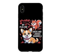 My Plus One Sheds and Judges Squirrels Coque pour iPhone XS Max