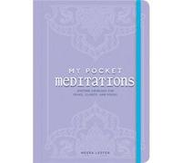 My Pocket Meditations Meera Lester, (Auteur)