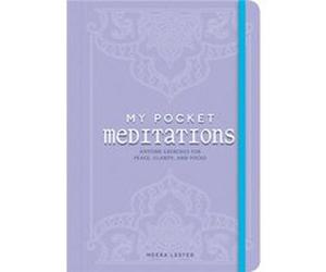 My Pocket Meditations Meera Lester, (Auteur)
