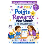 My Points and Rewards Workbook for Kids: Fun Positive Behavior Activities for Calm Words, Waiting, Asking for Help, Turn-Taking, Daily Routines, and Self-Control