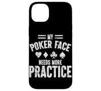 My Poker Face Needs More Practice Carte de Joueur de Poker Amusante Coque pour iPhone 14 Plus