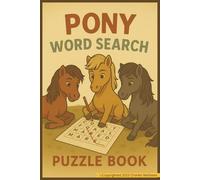 My Pony Word Search Puzzle Book: Word Searches with easy to read print about Horses, Pony, Horseback Riding and more | Travel Size 6x9 inches 110 ... Holidays and Free Times (Travel Size Gifts)