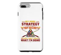 My Pool Strategy is Top Secret Funny Billiard Coque pour iPhone 7 Plus/8 Plus
