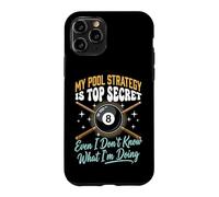 My Pool Strategy is Top Secret I Don't Know What I'm Doing Coque pour iPhone 11 Pro