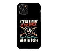 My Pool Strategy is Top Secret I Don't Know What I'm Doing Coque pour iPhone 11 Pro
