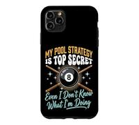 My Pool Strategy is Top Secret I Don't Know What I'm Doing Coque pour iPhone 11 Pro Max