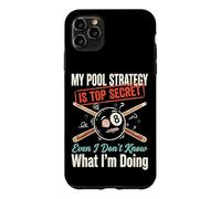 My Pool Strategy is Top Secret I Don't Know What I'm Doing Coque pour iPhone 11 Pro Max