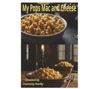 My Pops Mac and Cheese