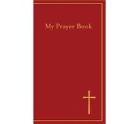 My Prayer Book Alice Harman , Illustrated by David Broadbent (Auteur)