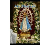 My Prayers: Save Your Soul