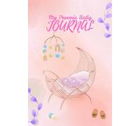My Preemie Baby Journal