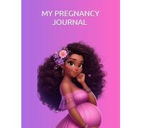My pregnancy journal: Dear little one