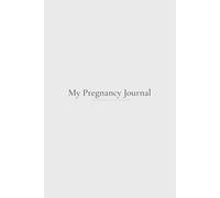 My Pregnancy Journal: The beginning of a sweet life