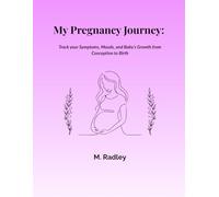 My Pregnancy Journey: Track your Symptoms, Moods, and Baby's Growth from Conception to Birth