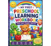 My Preschool Learning Book: ABC, Numbers, Shapes, Colors, Tracing, Stories & Fun Activities