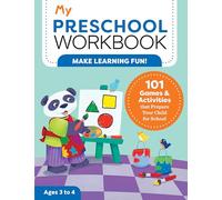 My Preschool Workbook 101 Games amp Activities That Prepare Your Child for School by Brittany Lynch Brittany Lynch (Auteur)
