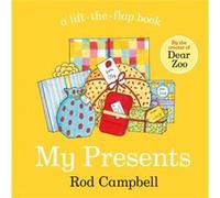My Presents by Rod Campbell Unknown (Auteur)