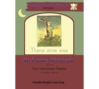 My Printing Workbook Featuring The Velveteen Rabbit
