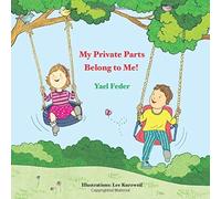 My Private Parts Belong To Me!