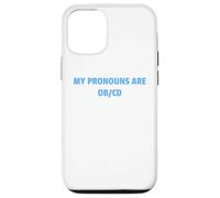 My Pronouns are OB/CD Funny Mental Health Awareness Design!! Coque pour iPhone 12/12 Pro