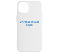My Pronouns are OB/CD Funny Mental Health Awareness Design!! Coque pour iPhone 14 Plus