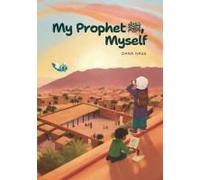 My Prophet (S), Myself