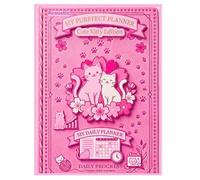 My Purrfect Planner -Cute Kitty Edition: 3 Month Undated Daily & Weekly Organizer with Yearly Goals: 90 Premium Color Pages by Acoustic