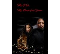 My Queen My Beautiful Wife
