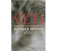 My Quest for the Yeti - Reinhold Messner - Pan Macmillan - Livre en Anglais - Paperback Reinhold MessnerReinhold Messner (Auteur)