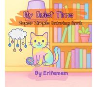 My Quiet Time: Super Simple Coloring Book