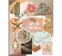 My Quran Reflection Journal: Guided Prompts for Deepening Your Personal Connection with the words of Allah, One Ayah at a Time