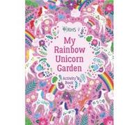 My Rainbow Unicorn Garden Activity Book: A Magical World of Gardening Fun! Emily Hibbs (Auteur)