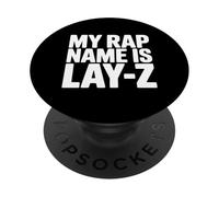 My Rap Name is Lay-Z Funny Lazy Rapper Pun Humour PopSockets PopGrip Adhésif