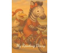 My Reading Diary: A place to capture your stories, thoughts and favourite quotes