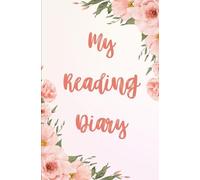 My Reading Diary: Agenda to Document and Organize Your Readings