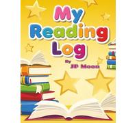 My Reading Log: Interactive Activity book for young Readers, Grades 1 to 3; Find new words, review their favorite books, draw pictures of their ... and much more; Bonus tips for Parents